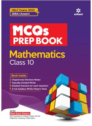 MCQ Prep Book Mathematics Class 10 HSLC Assam 2023 - pzsku/ZAA98F42158FABFE0E9F9Z/45/_/1730195092/bcdcdc39-4d3e-4ebc-bbe0-32303e2dc986