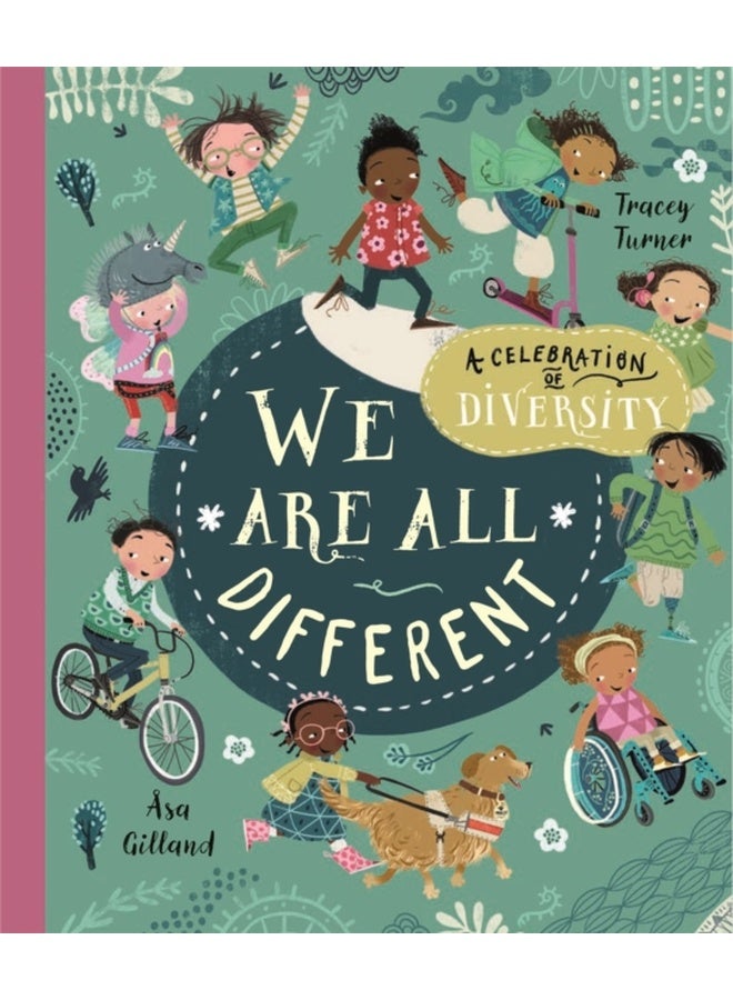 We Are All Different:A Celebration of Diversity! 