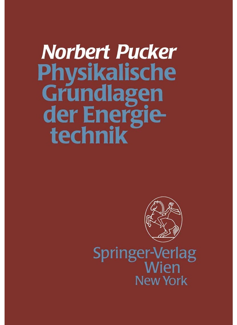 Physikalische Grundlagen der Energietechnik 