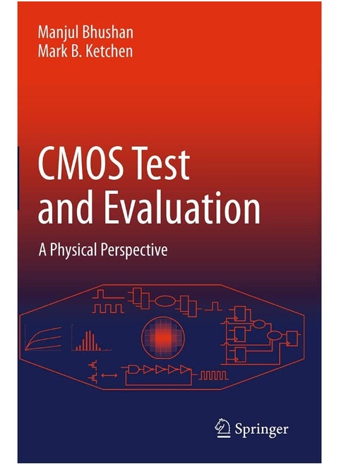 CMOS Test and Evaluation: A Physical Perspective