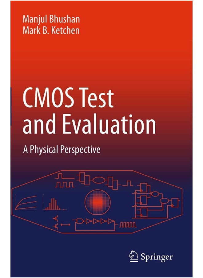 CMOS Test and Evaluation: A Physical Perspective 