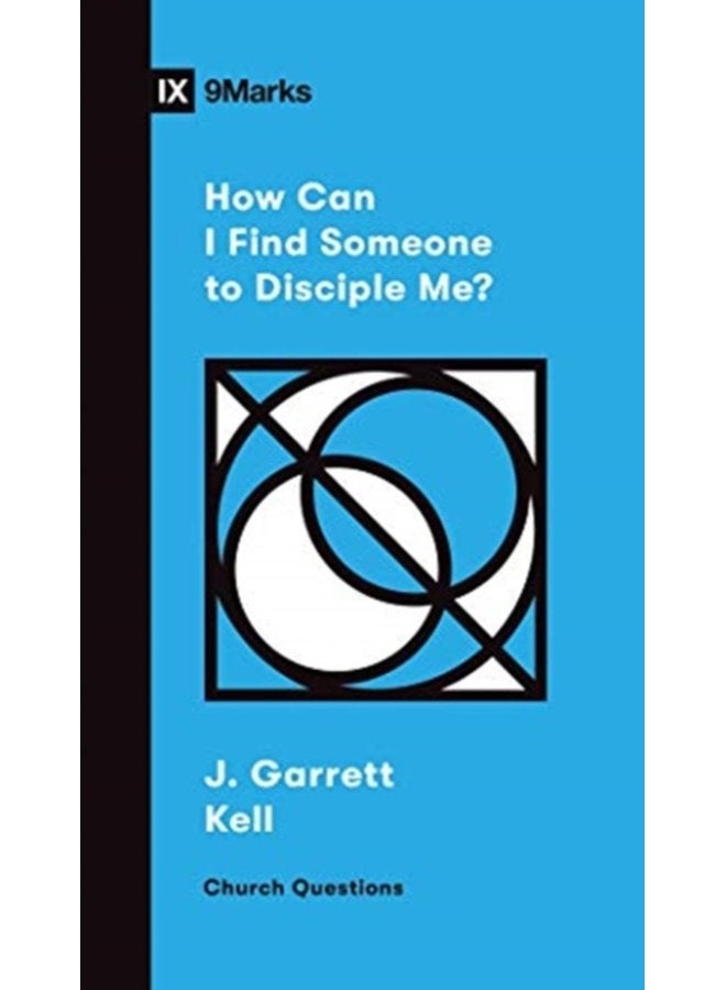 How Can I Find Someone to Disciple Me - Paperback