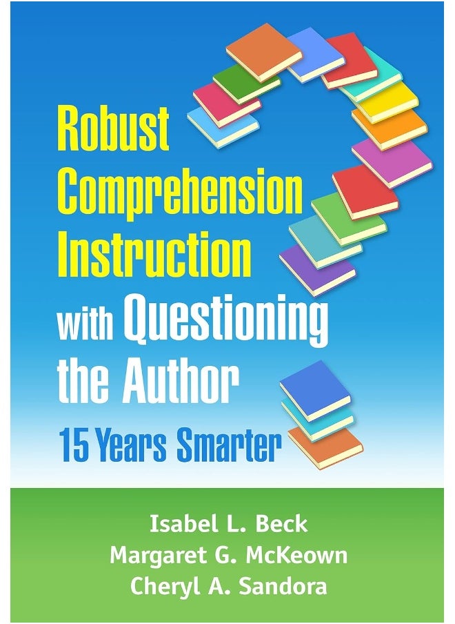 null - Robust Comprehension Instruction with Questioning the Author: 15 Years Smarter - Image 1