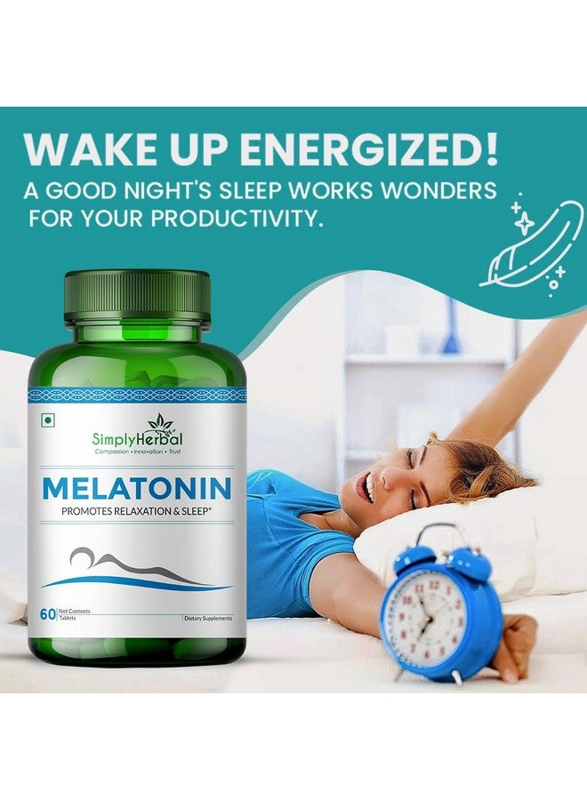 Simply Herbal Melatonin 10mg Sleeping Tablet, Non-Habit Forming, Deep Sleep Supplement, Helps Stress & Anxiety Relief, Support Jet Lag Strain for Men Women Adults, Healthy Sleep Cycle (60 Tablets) - Image 4