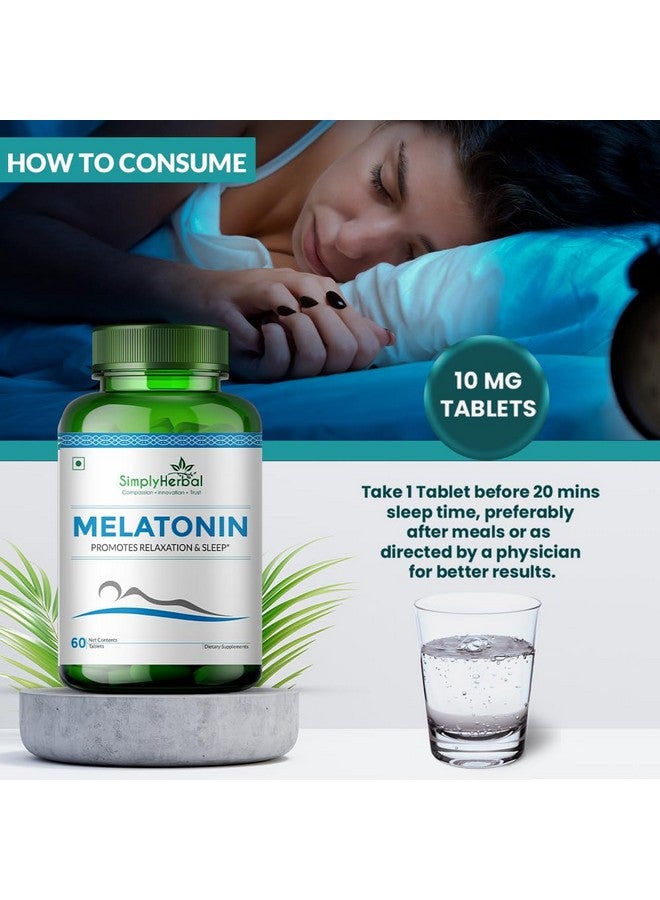 Simply Herbal Melatonin 10mg Sleeping Tablet, Non-Habit Forming, Deep Sleep Supplement, Helps Stress & Anxiety Relief, Support Jet Lag Strain for Men Women Adults, Healthy Sleep Cycle (60 Tablets) - Image 5