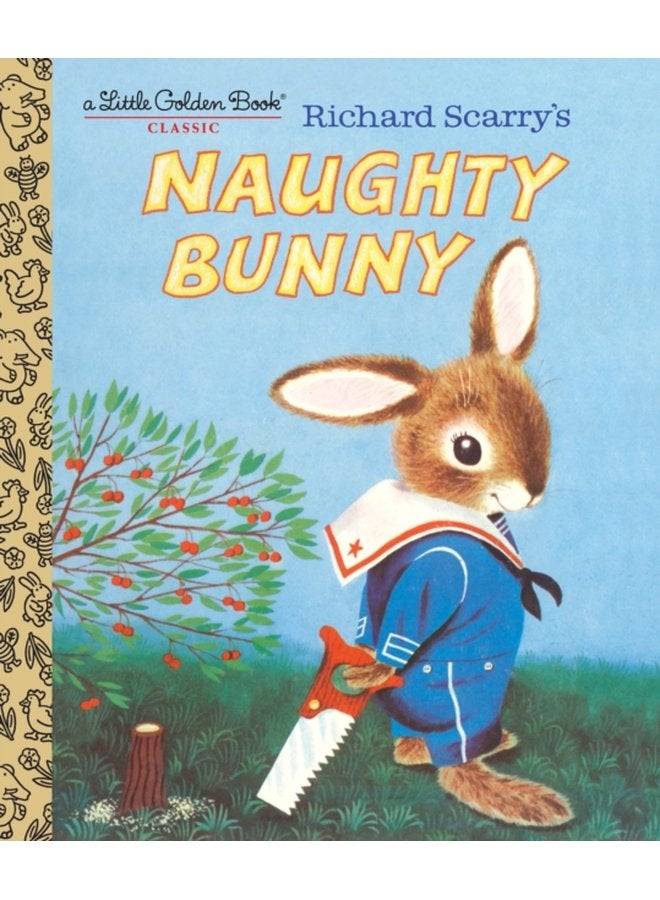 Richard Scarry s Naughty Bunny - Hardback