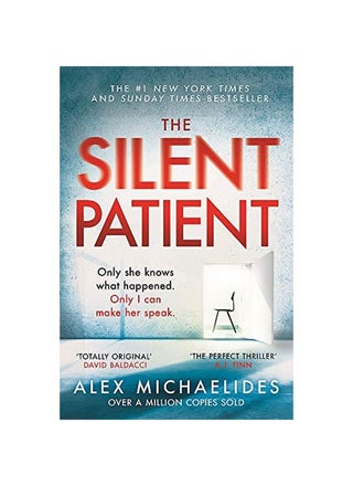 The Silent Patient: The Record-Breaking, Multimillion Copy Sunday Times Bestselling Thriller