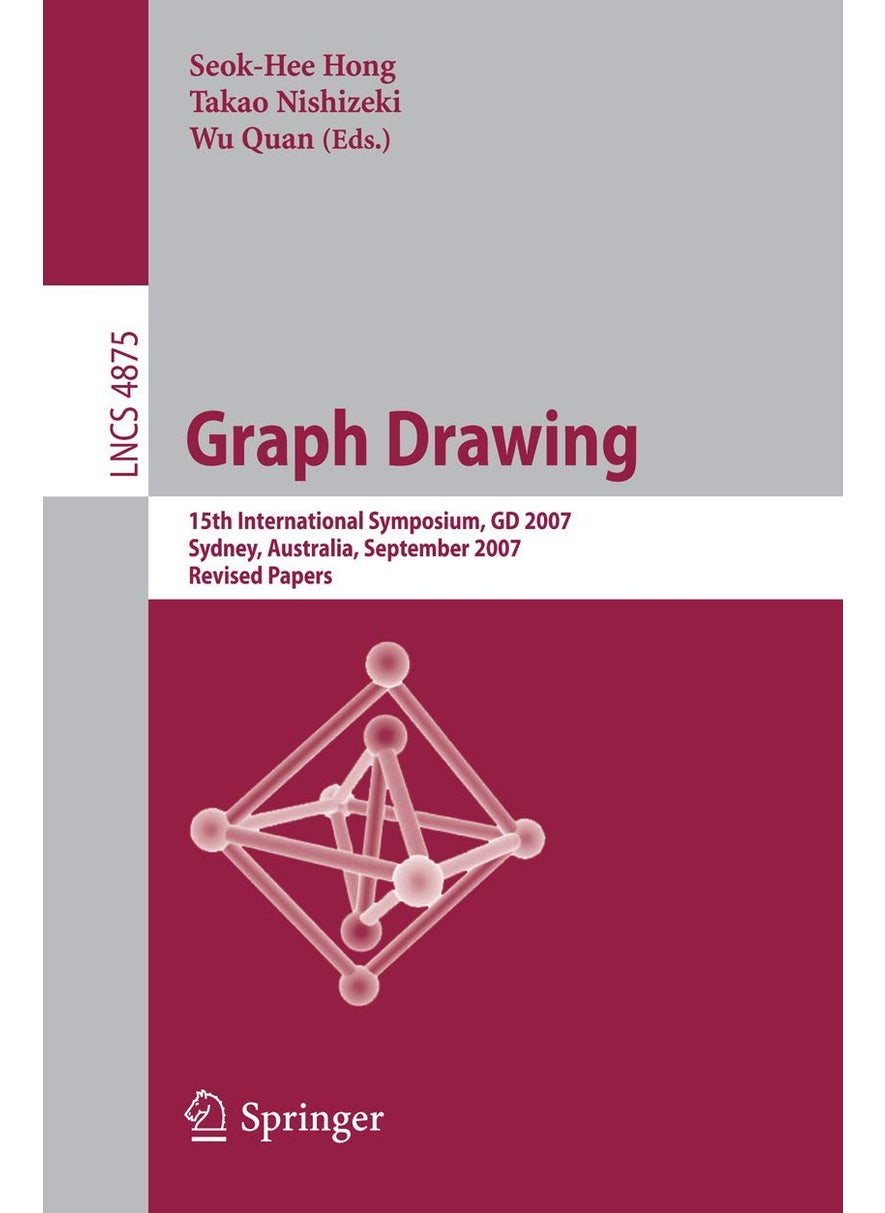 Graph Drawing: 15th International Symposium, GD 2007, Sydney, Australia, September 24-26, 2007, Revised Papers 