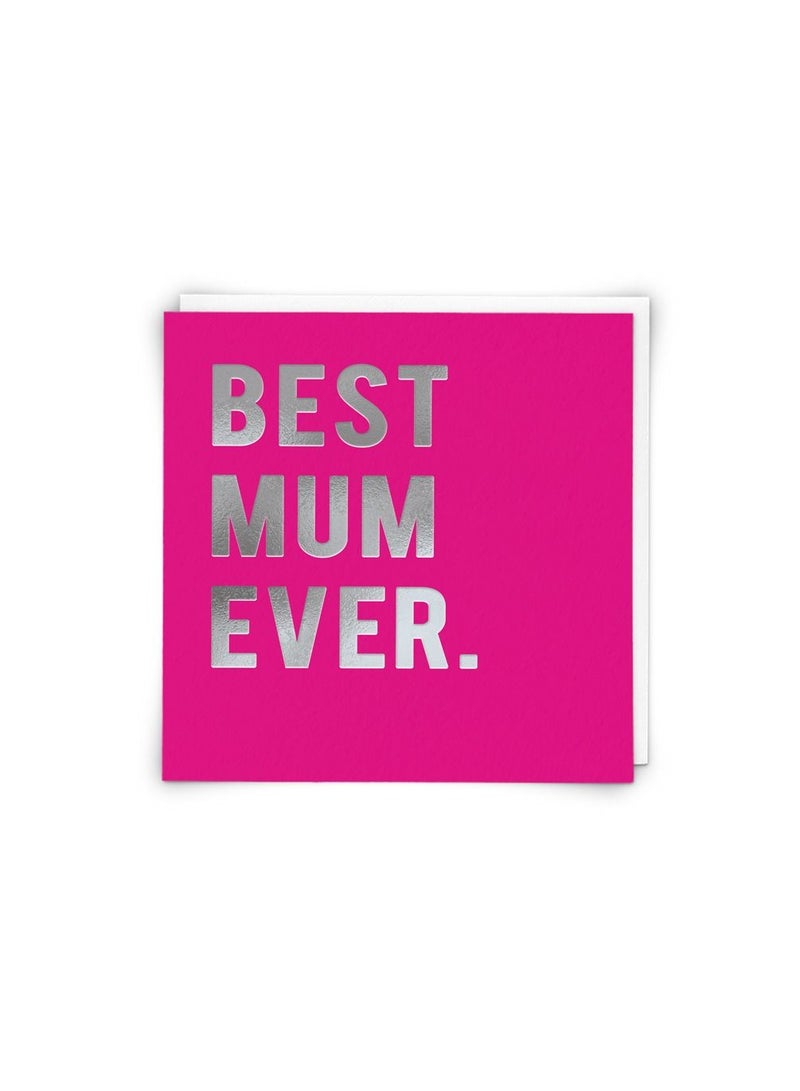 Redback Cards Best Mum Ever Pink and Silver