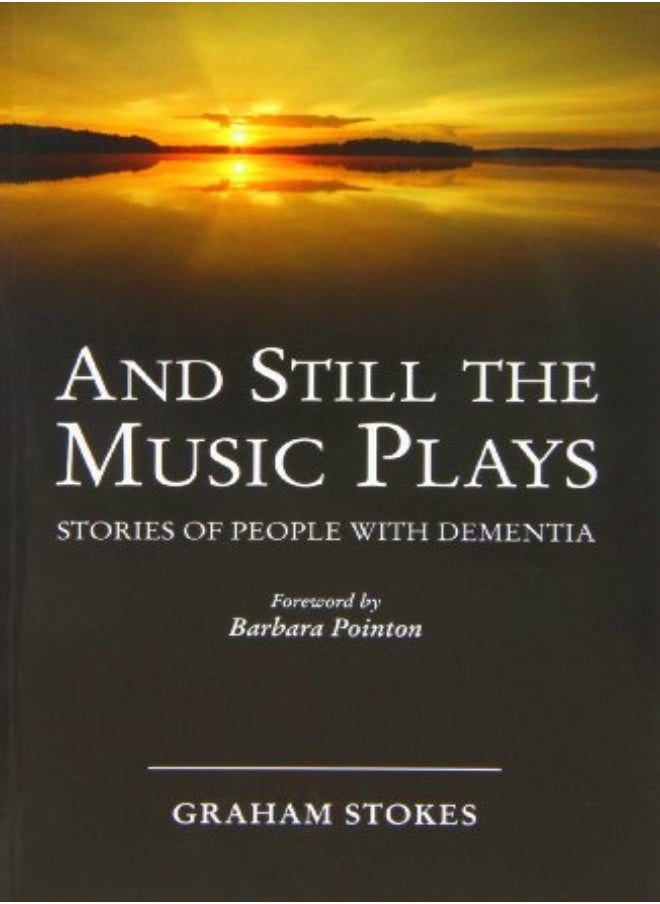 And Still the Music Plays 