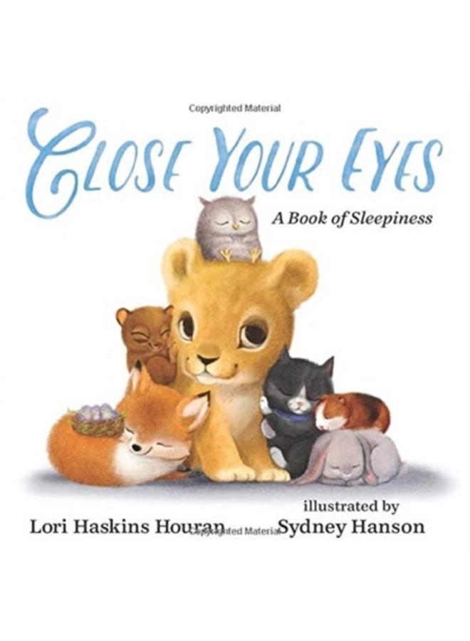 CLOSE YOUR EYES 