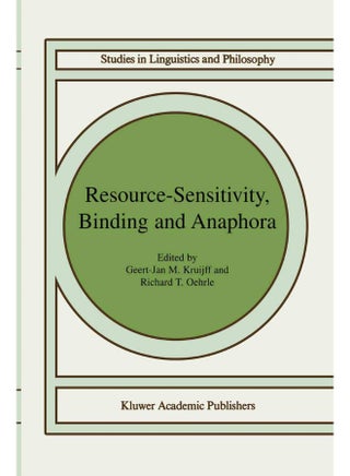 Resource-Sensitivity, Binding and Anaphora - pzsku/ZAAE2FF8DF0F14B0FCF27Z/45/1747136469/02f41443-9600-44c7-b106-08d3ff24c0bd