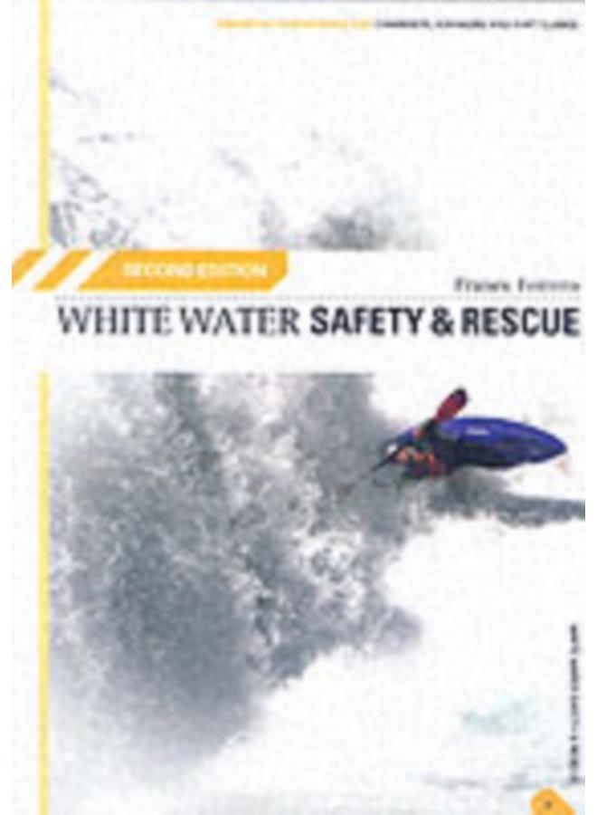 White Water Safety and Rescue 
