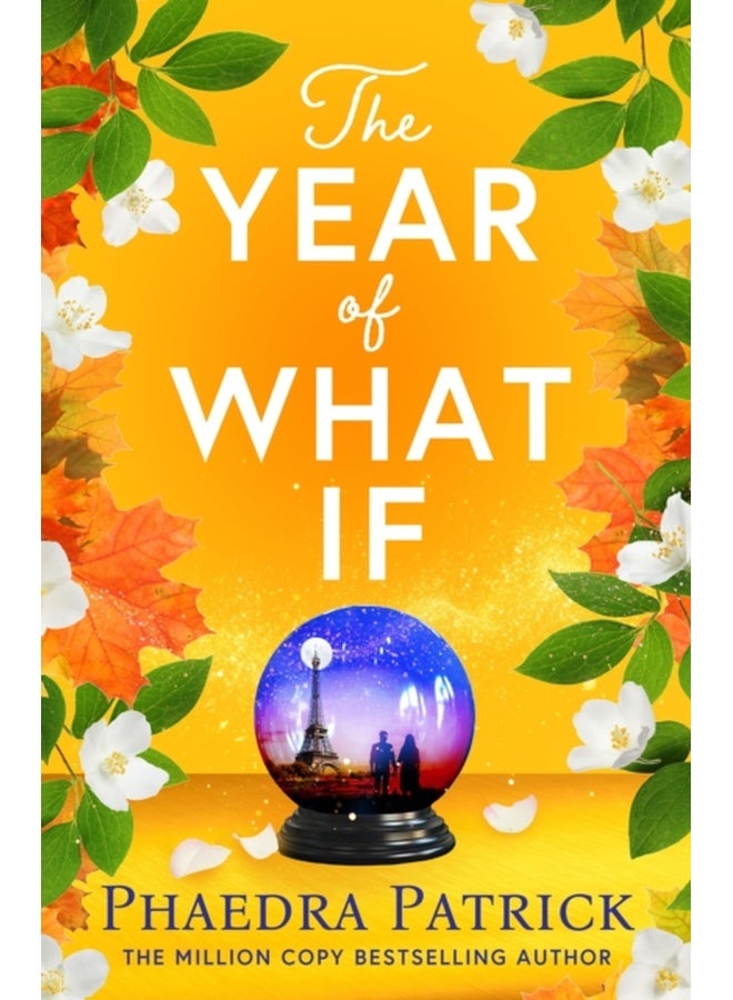 The Year of What If : the brand new uplifting and heart-warming escapist novel for 2025!