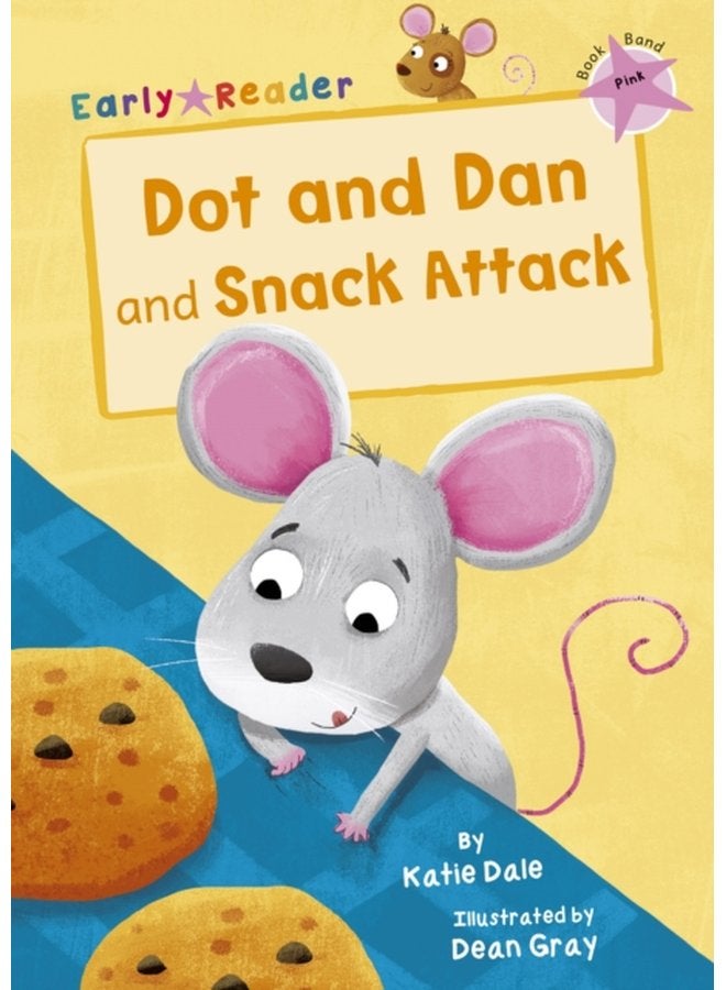 Dot and Dan and Snack Attack Early Reader - Paperback