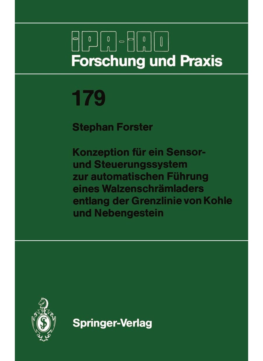 Konzeption für ein Sensor- und Steuerungssystem zur automatischen Führung eines Walzenschrämladers entlang der Grenzlinie von Kohle und Nebengestein 
