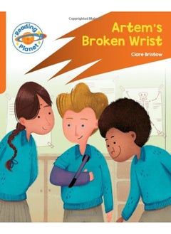 Reading Planet: Rocket Phonics - Target Practice - Artem's Broken Wrist - Orange  - Image 1