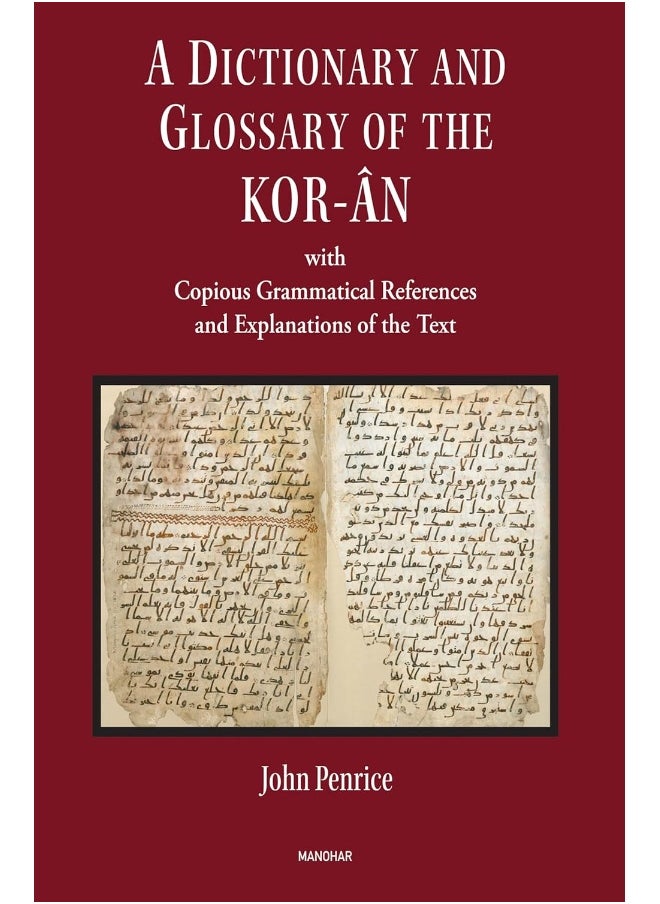 A Dictionary and Glossary of the Kor-an: With Copious Grammatical References and Explanatio 