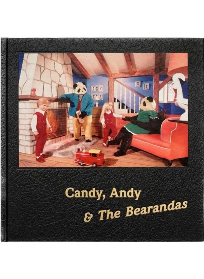 Candy, Andy & The Bearandas 