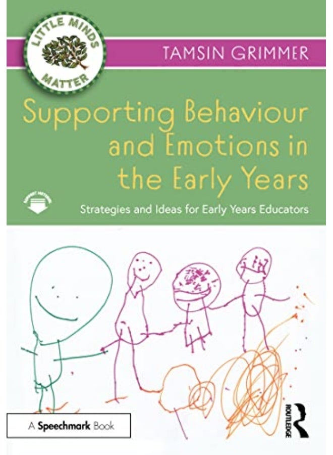 Supporting Behaviour And Emotions In The Early Years Strategies And Ideas For Early Years Educators