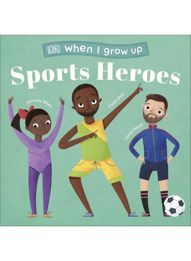 When I Grow Up - Sports Heroes: Kids Like You that Became Superstars - Image 1