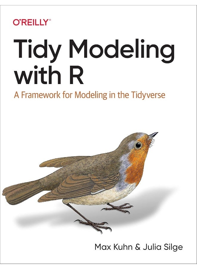 Tidy Modeling with R: A Framework for Modeling in the Tidyverse - Image 2