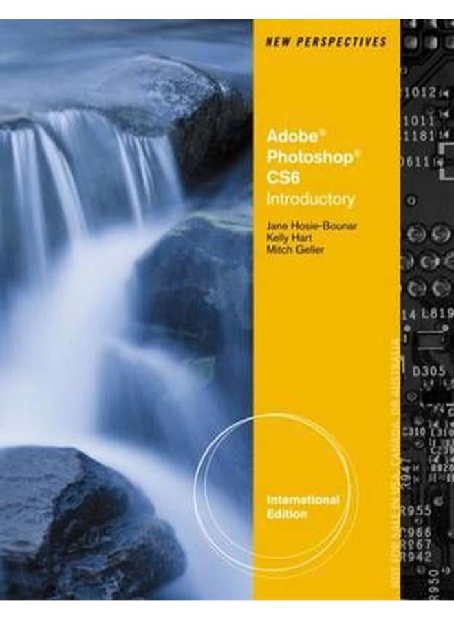 New Perspectives on Adobe Photoshop CS6  Introductory  Ed   1 