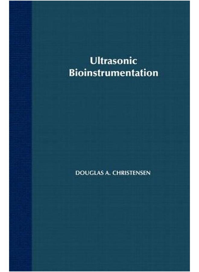 Ultrasonic Bioinstrumentation  Ed   1 