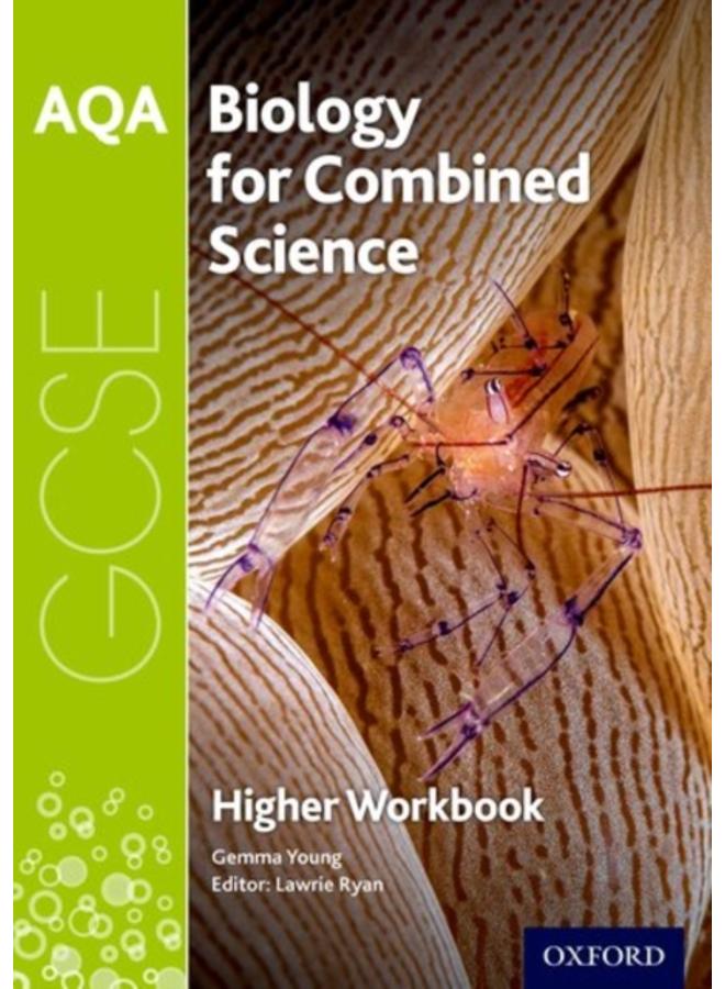 AQA GCSE Biology for Combined Science (Trilogy) Workbook: Higher 