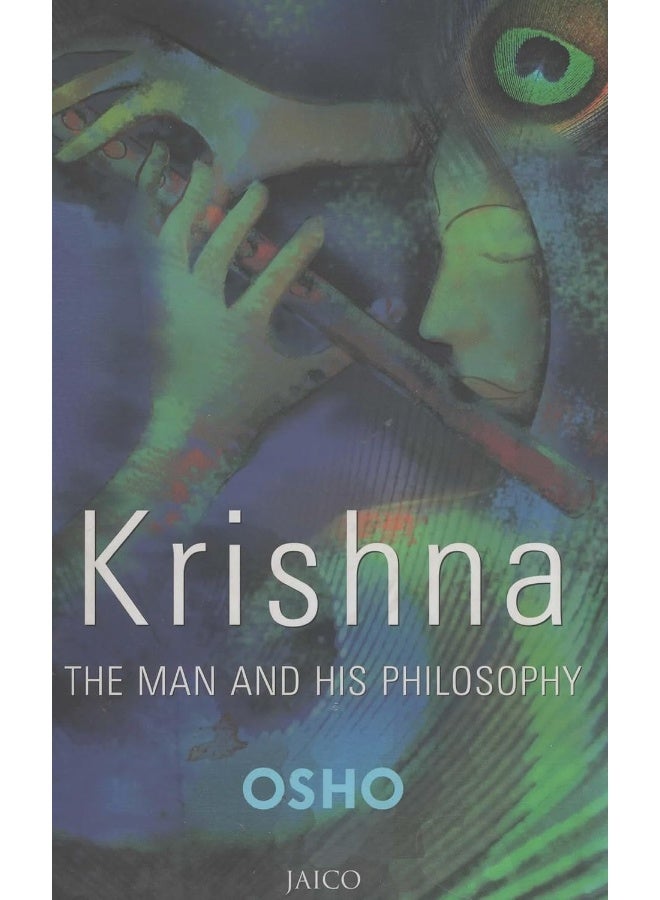 Krishna: The Man and His Philosophy: The Man & His Philosophy 