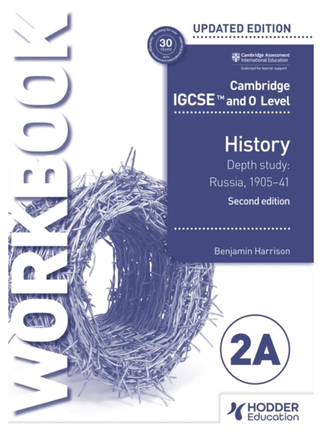 Cambridge IGCSE and O Level History Workbook 2A - Depth study: Russia, 1905???41 2nd Edition 
