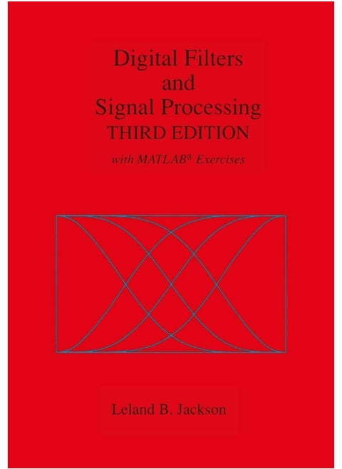 Digital Filters and Signal Processing: With MATLAB(R) Exercises