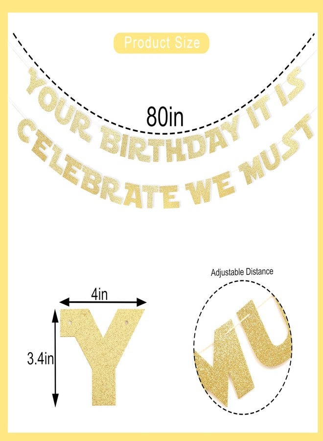 HIKLO Your Birthday It Is Celebrate We Must Banner - Gold Glitter Birthday Party Decorations, Baby Banner, Baby Cake Smash Photo Props, Hanging Party Supplies - Image 2