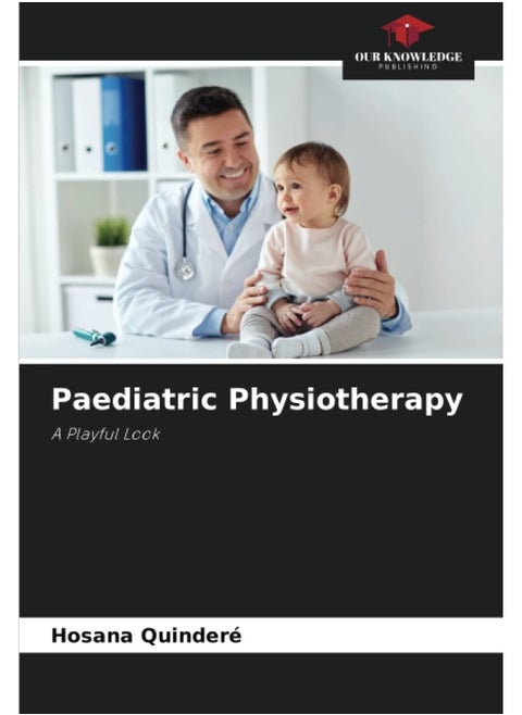 Paediatric Physiotherapy