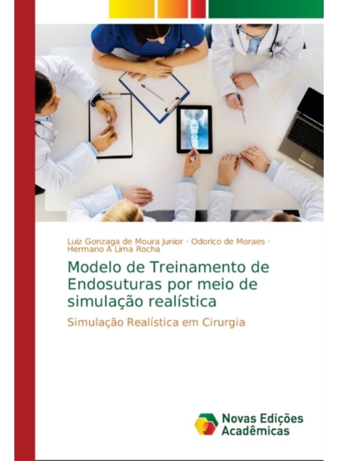 Modelo De Treinamento De Endosuturas Por Meio De Simulacao Realistica - Paperback