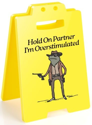 MAMAGIFTREE Hold On Partner I'm Overstimulated Humorous Desk Sign - Stress Relief Gifts for Colleagues, Funny Office Decor for Coworkers and Friends - Image 1