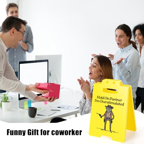 MAMAGIFTREE Hold On Partner I'm Overstimulated Humorous Desk Sign - Stress Relief Gifts for Colleagues, Funny Office Decor for Coworkers and Friends - Image 4
