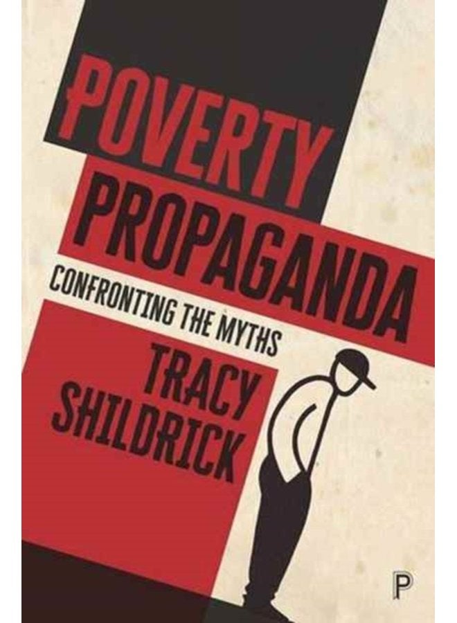 Poverty Propaganda Exploring the Myths - Paperback