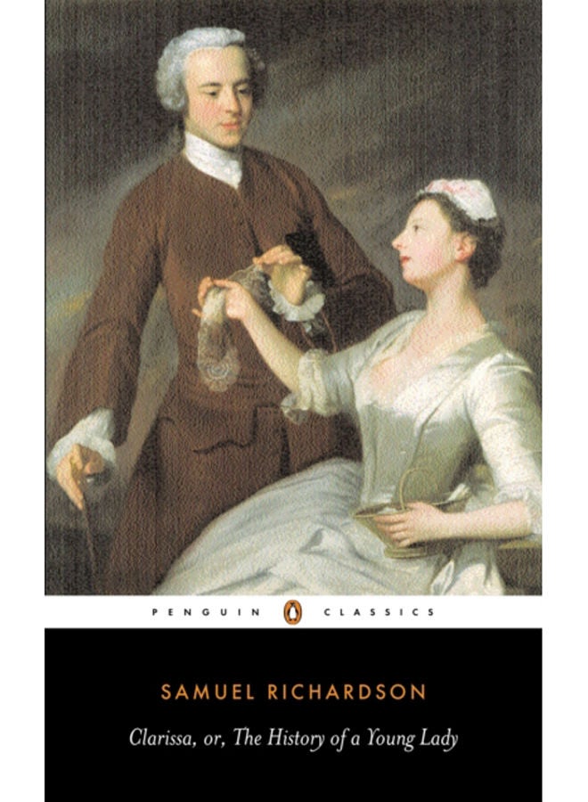 Clarissa, or the History of A Young Lady 