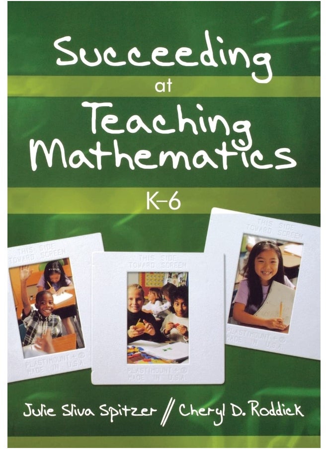 Succeeding at Teaching Mathematics, K-6 