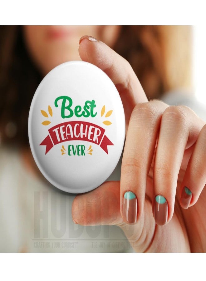 Hubops best teacher ever badge Round Pin Button Badge for Happy Teachers Day & Other Events school 58mm (pack of 30 58mm) - Image 5