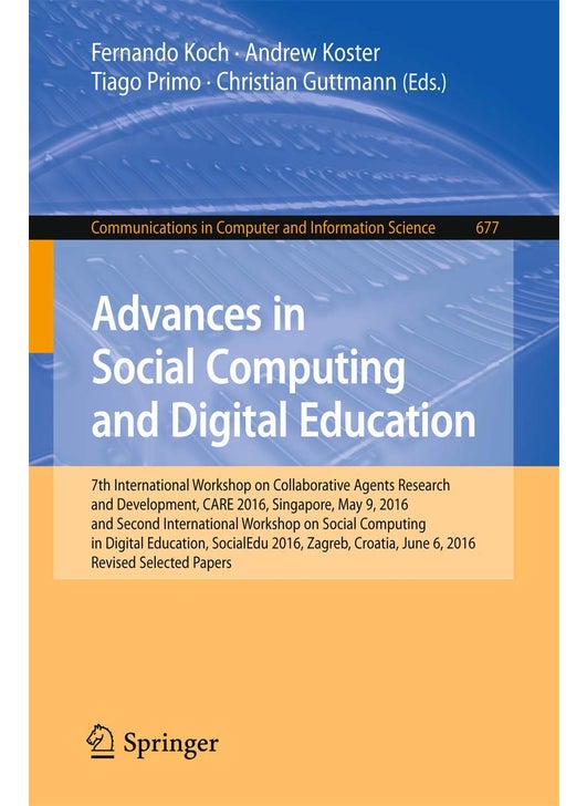 Advances in Social Computing and Digital Education: 7th International Workshop on Collaborative Agents
