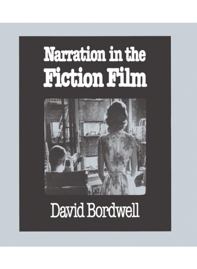 Narration in the Fiction Film 