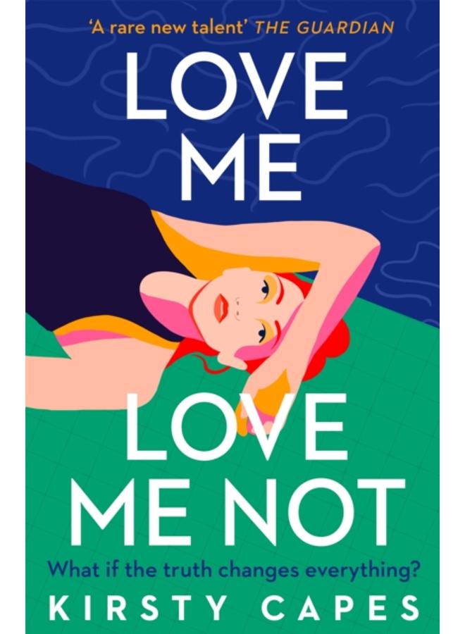 Love Me, Love Me Not : The powerful new novel from the Women's Prize longlisted author of Careless 