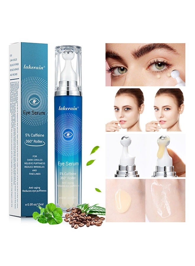 lakerain Eye Serum 5% Caffeine 360°Roller- Anti-Aging Reduces Eye Puffness, Improve Fine Lines and Dark Circles Under the Eyes 15ml - Image 1