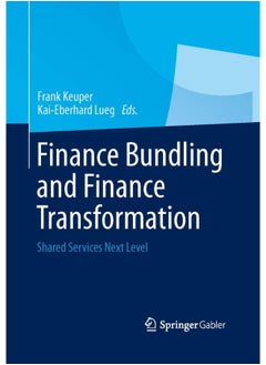 Finance Bundling and Finance Transformation: Shared Services Next Level
