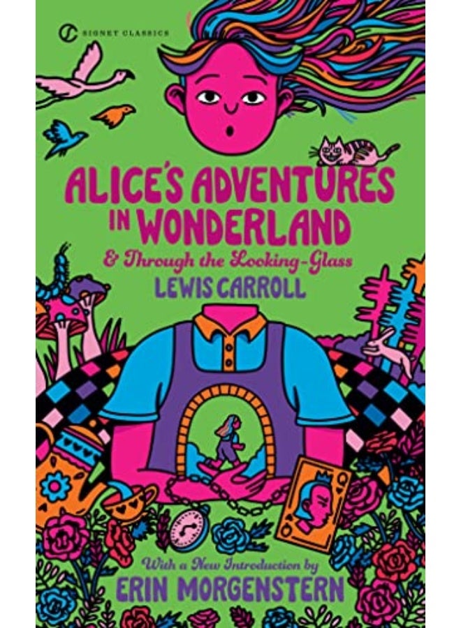 Alices Adventures In Wonderland And Through The Lookingglass