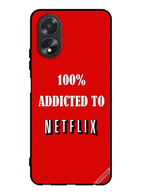 Protective Case Cover For Oppo A38 100% Addicted To Netflix