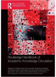 Routledge Handbook of Academic Knowledge Circulation 