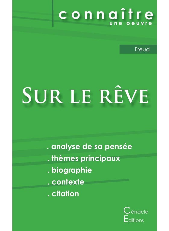 Fiche de lecture Sur le rêve de Freud (analyse littéraire de référence et résumé complet)